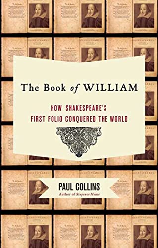 cover image The Book of William: How Shakespeare's First Folio Conquered the World