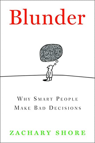 cover image Blunder: Why Smart People Make Bad Decisions