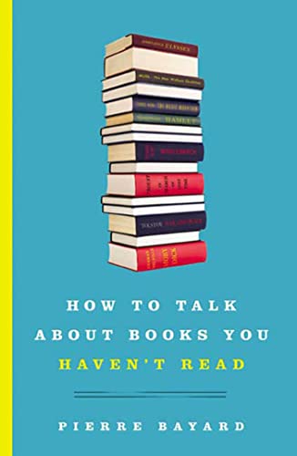 cover image How to Talk About Books You Haven't Read
