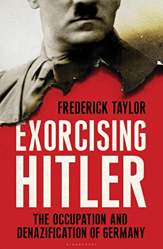 cover image Exorcising Hitler: The Occupation and Denazification of Germany