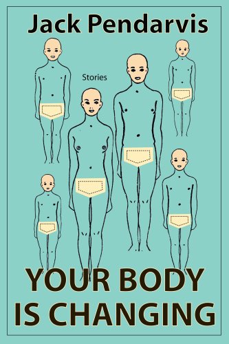 cover image Your Body Is Changing: Stories