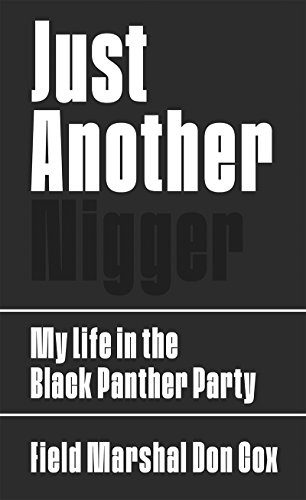 cover image Just Another Nigger: My Life in the Black Panther Party