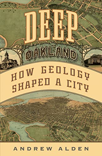 cover image Deep Oakland: How Geology Shaped a City