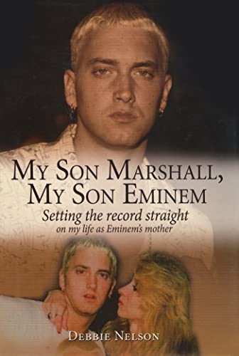 cover image My Son Marshall, My Son Eminem: Setting the Record Straight on My Life as Eminem's Mother