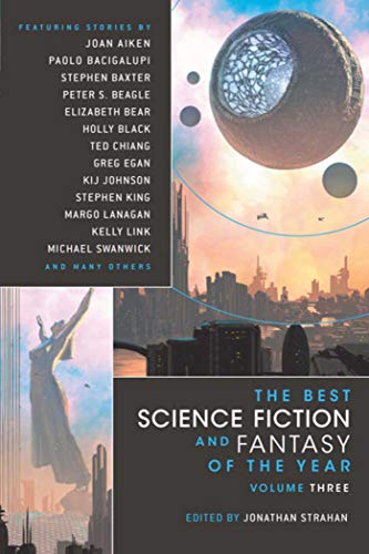 cover image The Best Science Fiction and Fantasy of the Year, Vol. 3