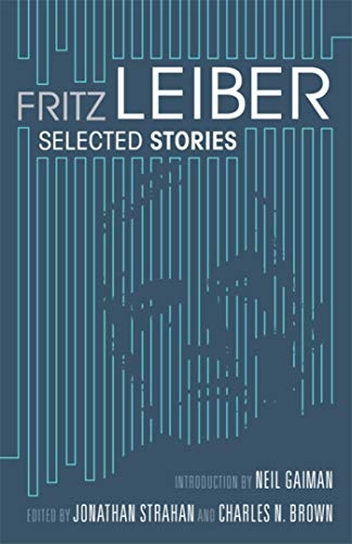 cover image Fritz Leiber: Selected Stories