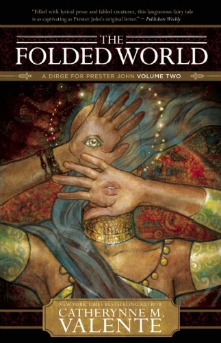 cover image The Folded World: 
A Dirge for Prester John, Vol. 2