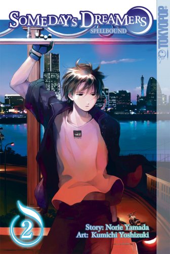 cover image Someday's Dreamers Vol. 1: Spellbound