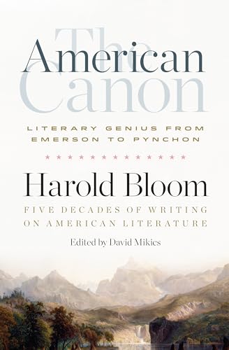 cover image The American Canon: Literary Genius from Emerson to Pynchon