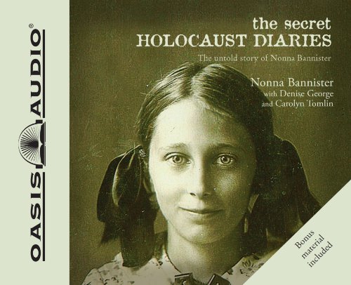 cover image The Secret Holocaust Diaries: The Untold Story of Nonna Bannister