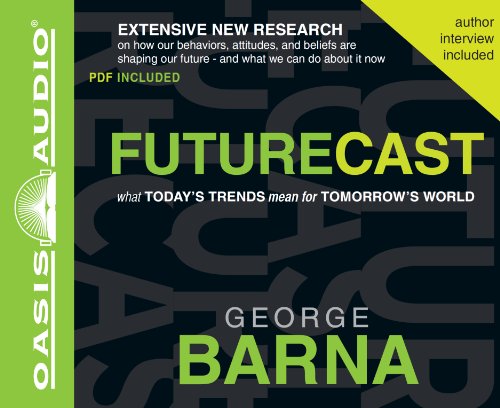 cover image Futurecast: What Today’s Trends Mean for Tomorrow’s World