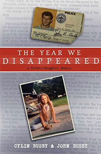 cover image The Year We Disappeared: A Father-Daughter Memoir