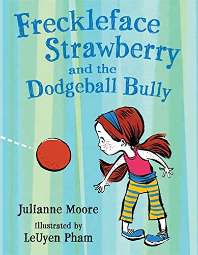 cover image Freckleface Strawberry and the Dodgeball Bully