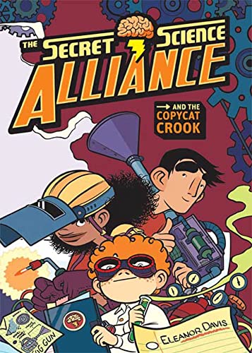 cover image The Secret Science Alliance and the Copycat Crook