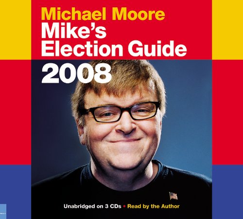 cover image Mike Election Guide 2008