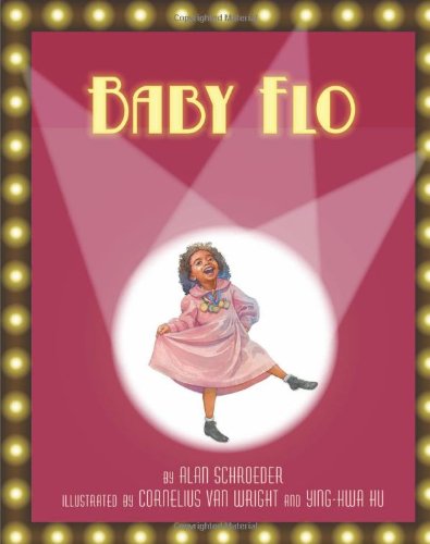 cover image Baby Flo: Florence Mills Lights Up the Stage