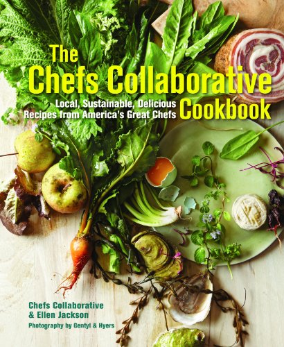 cover image The Chefs Collaborative Cookbook: Local, Sustainable, Delicious Recipes from America’s Best Chefs