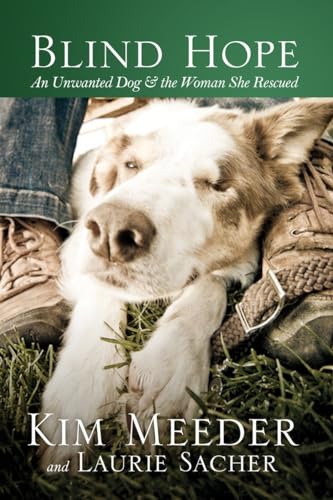 cover image Blind Hope: An Unwanted Dog and the Woman She Rescued