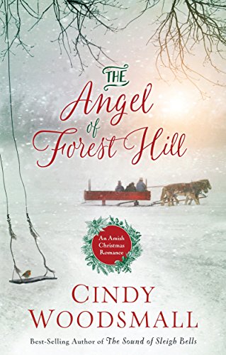 cover image The Angel of Forest Hill: An Amish Christmas Romance