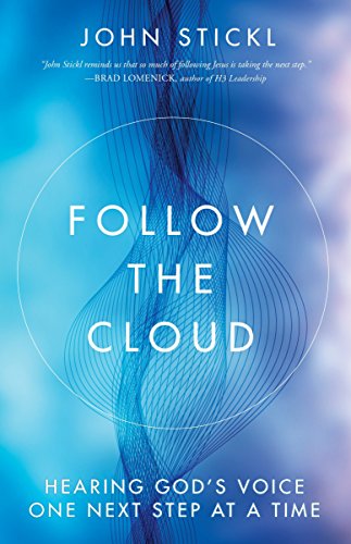 cover image Follow the Cloud: Hearing God’s Voice One Next Step at a Time