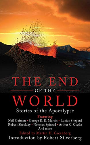 cover image The End of the World: Stories of the Apocalypse 