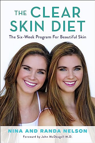 cover image The Clear Skin Diet: The Six-Week Program for Beautiful Skin 