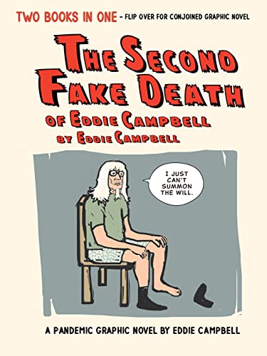 cover image The Second Fake Death of Eddie Campbell & The Fate of the Artist 