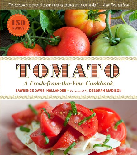 cover image Tomato: A Fresh-From-The-Vine Cookbook