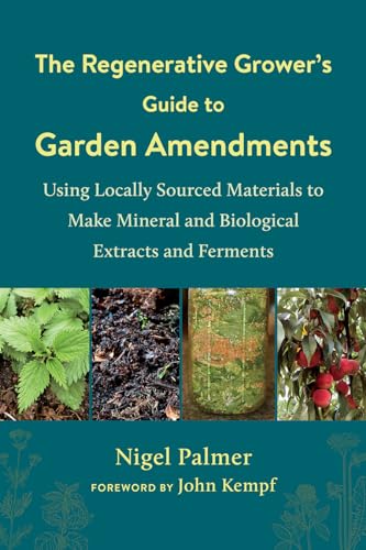 cover image The Regenerative Grower’s Guide to Garden Amendments