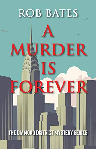 cover image Murder Is Forever: A Diamond District Mystery