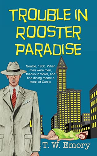cover image Trouble in Rooster Paradise: A Gunnar Nilson Mystery