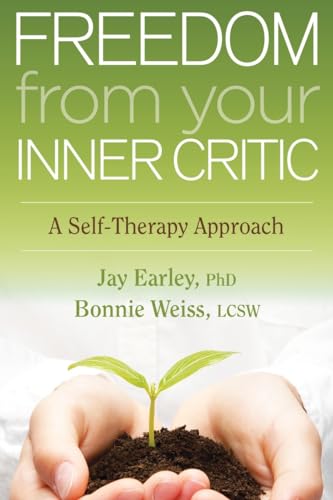 cover image Freedom from Your Inner Critic: A Self-Therapy Approach