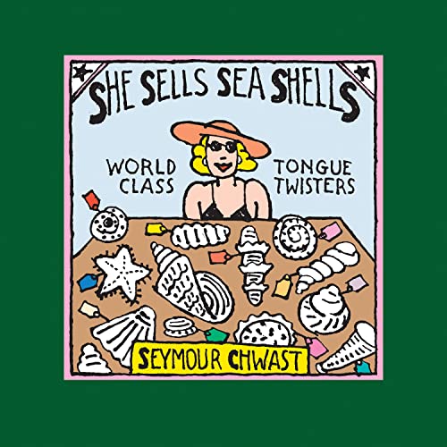 cover image She Sells Sea Shells: World Class Tongue Twisters
