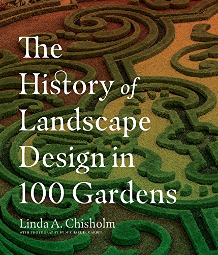 cover image The History of Landscape Design in 100 Gardens
