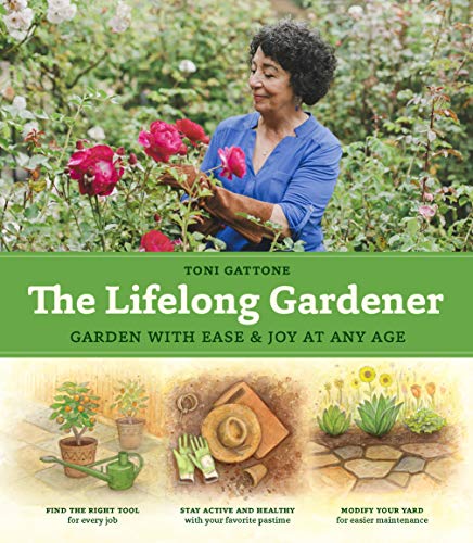 cover image The Lifelong Gardener: Garden with Ease and Joy at Any Age