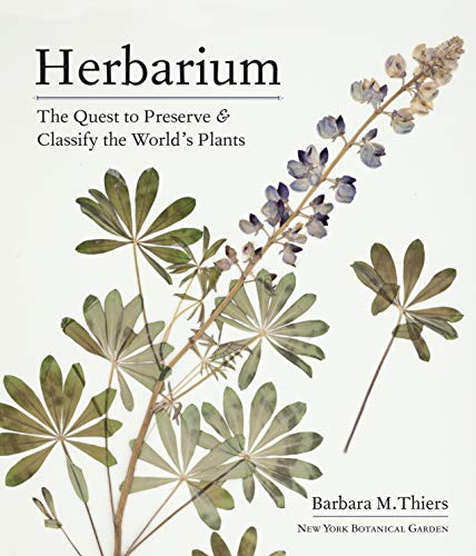 cover image Herbarium: The Quest to Preserve and Classify the World’s Plants