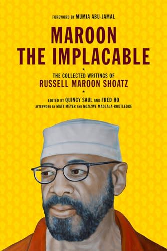 cover image Maroon the Implacable: 
The Collected Writings of Russell Maroon Shoatz