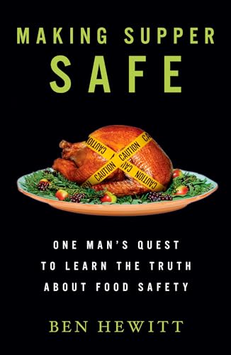 cover image Making Supper Safe: Why We've Lost Trust in Our Food and How We Can Get It Back