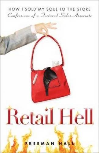 cover image Retail Hell: How I Sold My Soul to the Store