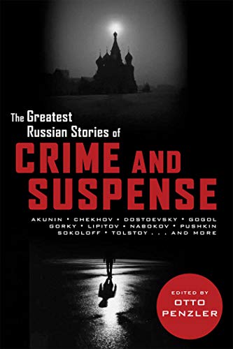 cover image The Greatest Russian Stories of Crime and Suspense