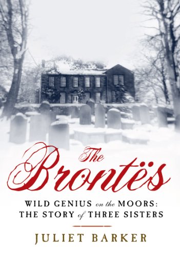 cover image The Brontës: 
Wild Genius on the Moors: 
The Story of a Literary Family