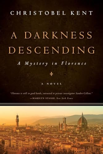 cover image A Darkness Descending: 
A Mystery in Florence