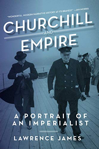 cover image Churchill and Empire: A Portrait of an Imperialist 