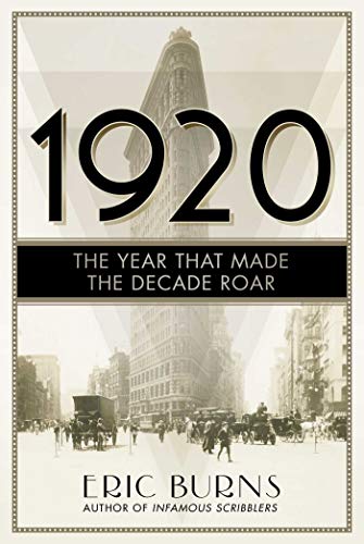 cover image 1920: The Year That Made the Decade Roar