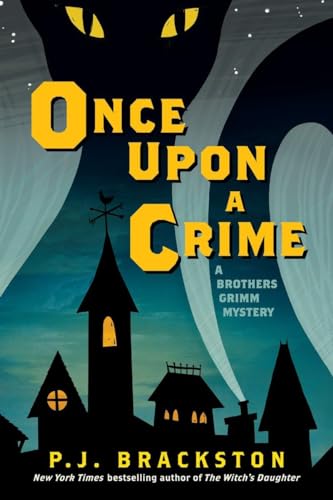 cover image Once Upon a Crime: A Brothers Grimm Mystery
