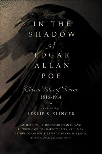 cover image In the Shadow of Edgar Allan Poe: Classic Tales of Terror 1816-1914
