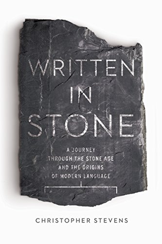 cover image Written in Stone: A Journey Through the Stone Age and the Origins of Modern Literature