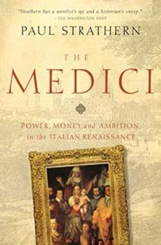 cover image The Medici: Power, Money, and Ambition in the Italian Renaissance