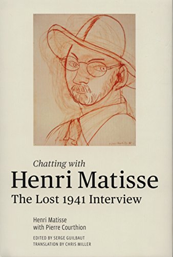cover image Chatting with Henri Matisse: 
The Lost 1941 Interview
