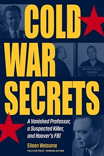 Cold War Secrets: A Vanished Professor